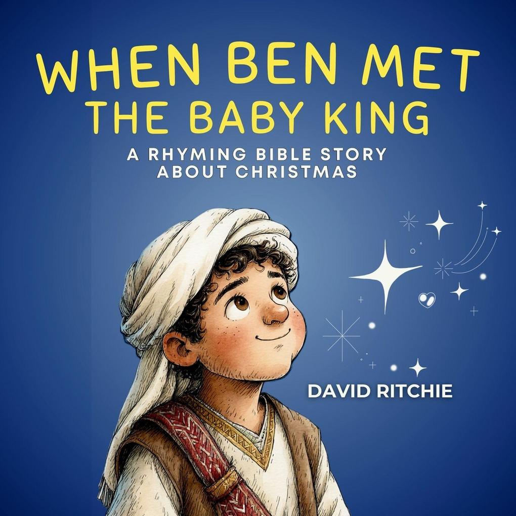 WHEN BEN MET THE BABY KING