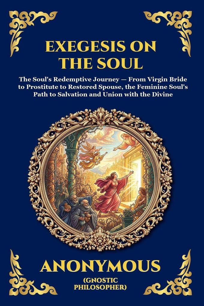 Exegesis on the Soul