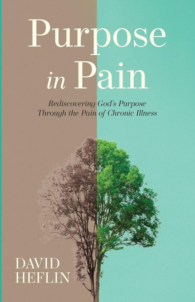 Purpose in Pain