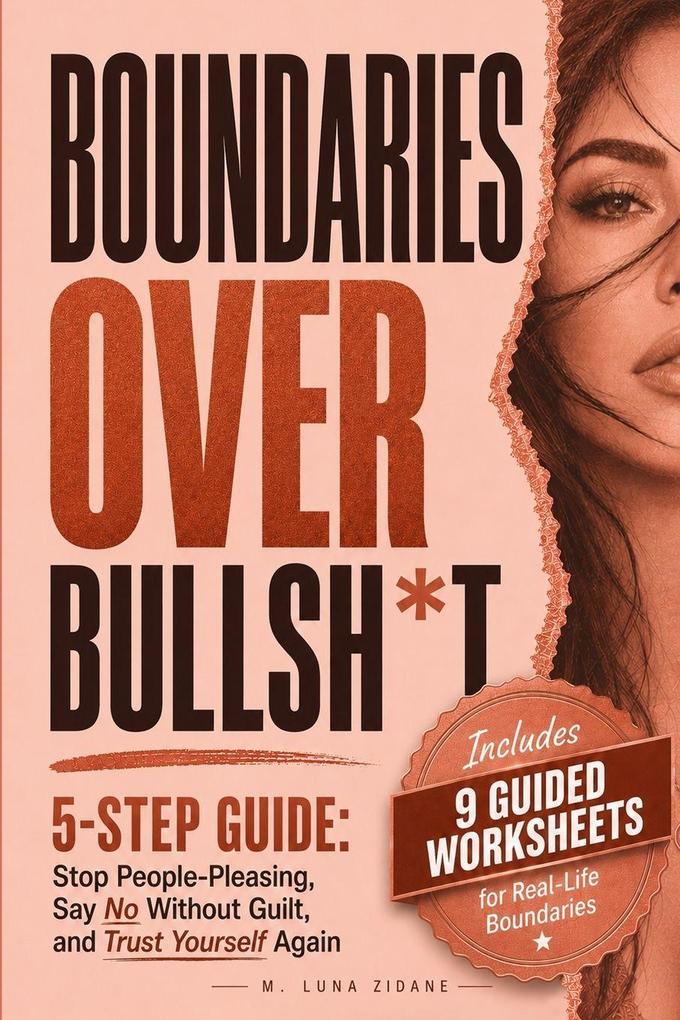 Boundaries Over Bullsh*t