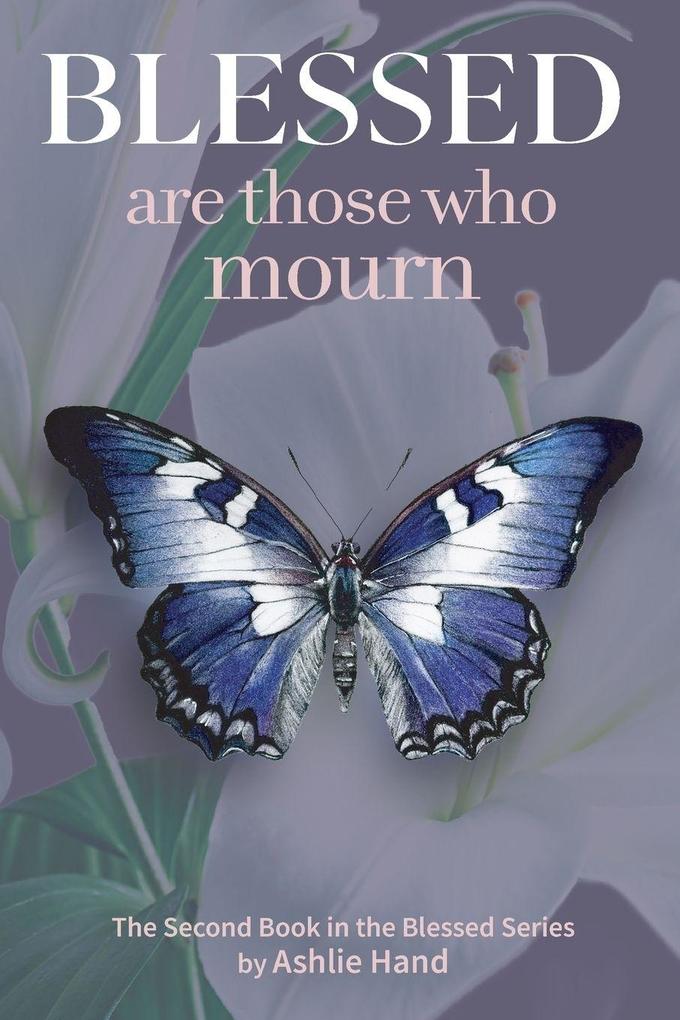 Blessed Are Those Who Mourn