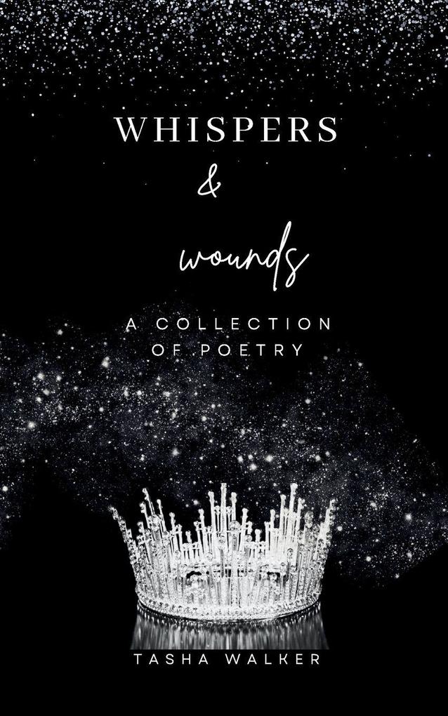 Whispers & Wounds