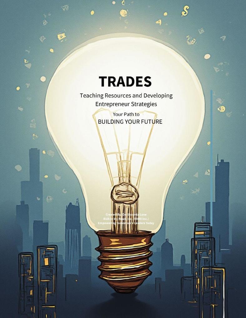 TRADES (Teaching Resources and Developing Entrepreneur Strategies) Edition 2