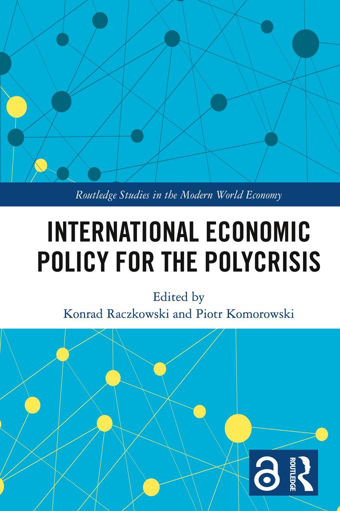 International Economic Policy for the Polycrisis