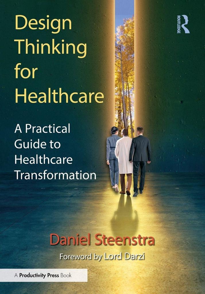 Design Thinking for Healthcare