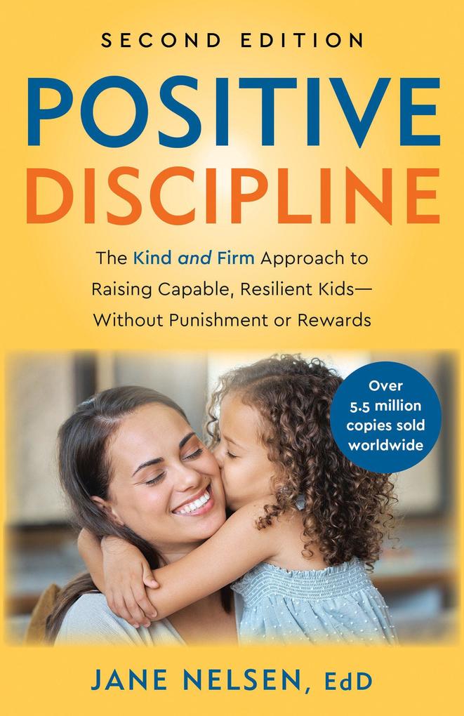 Positive Discipline 2nd Edition