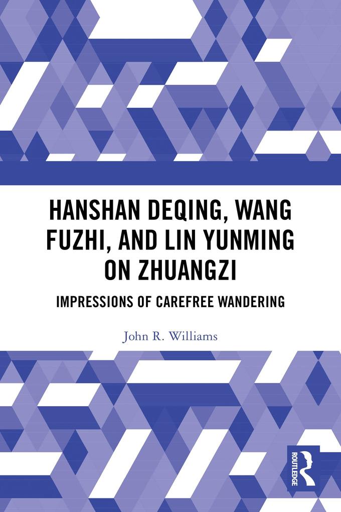 Hanshan Deqing Wang Fuzhi and Lin Yunming on Zhuangzi