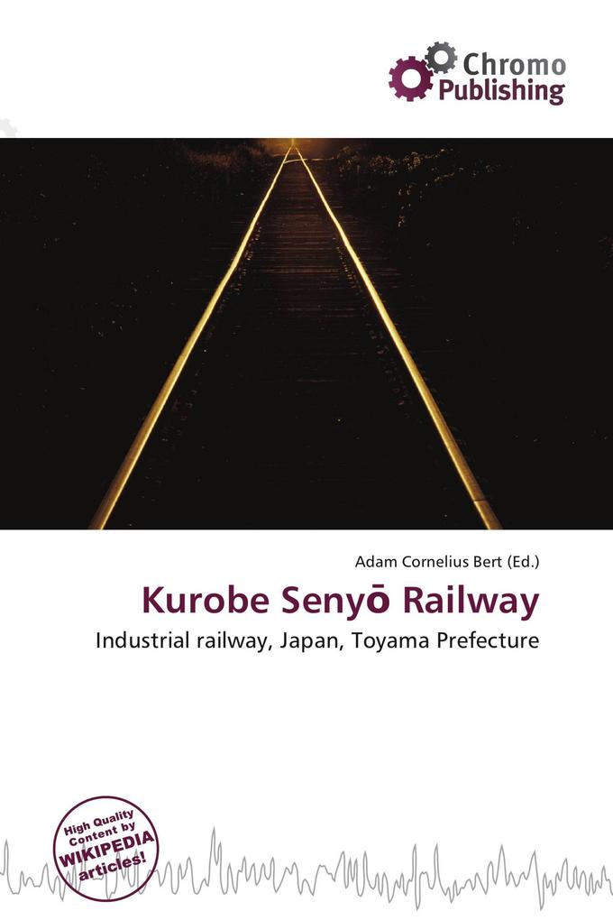 Kurobe Seny Railway
