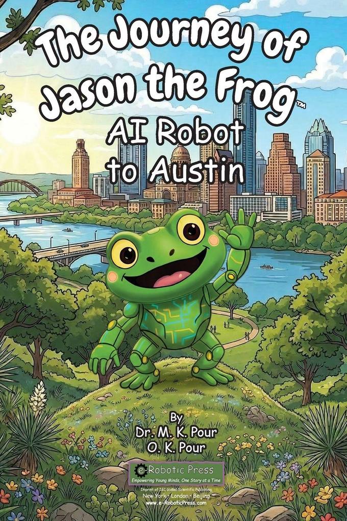 The Journey of Jason the Frog(TM) AI Robot to Austin