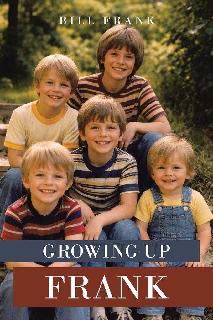 Growing up Frank