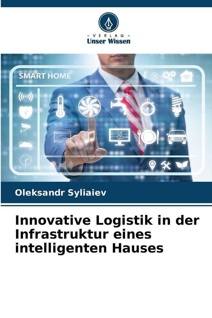 Innovative Logistik in der Infrastruktur eines intelligenten Hauses