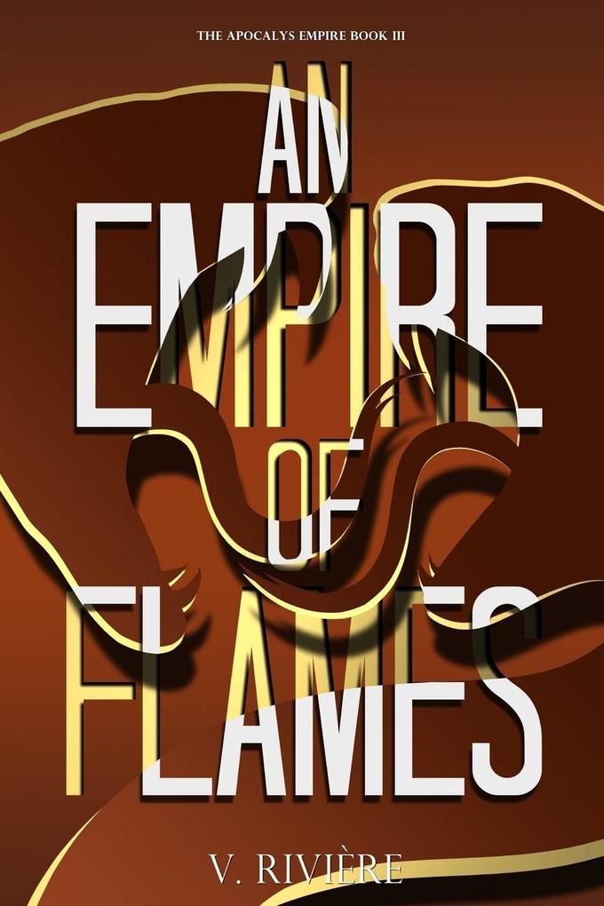 An Empire of Flames