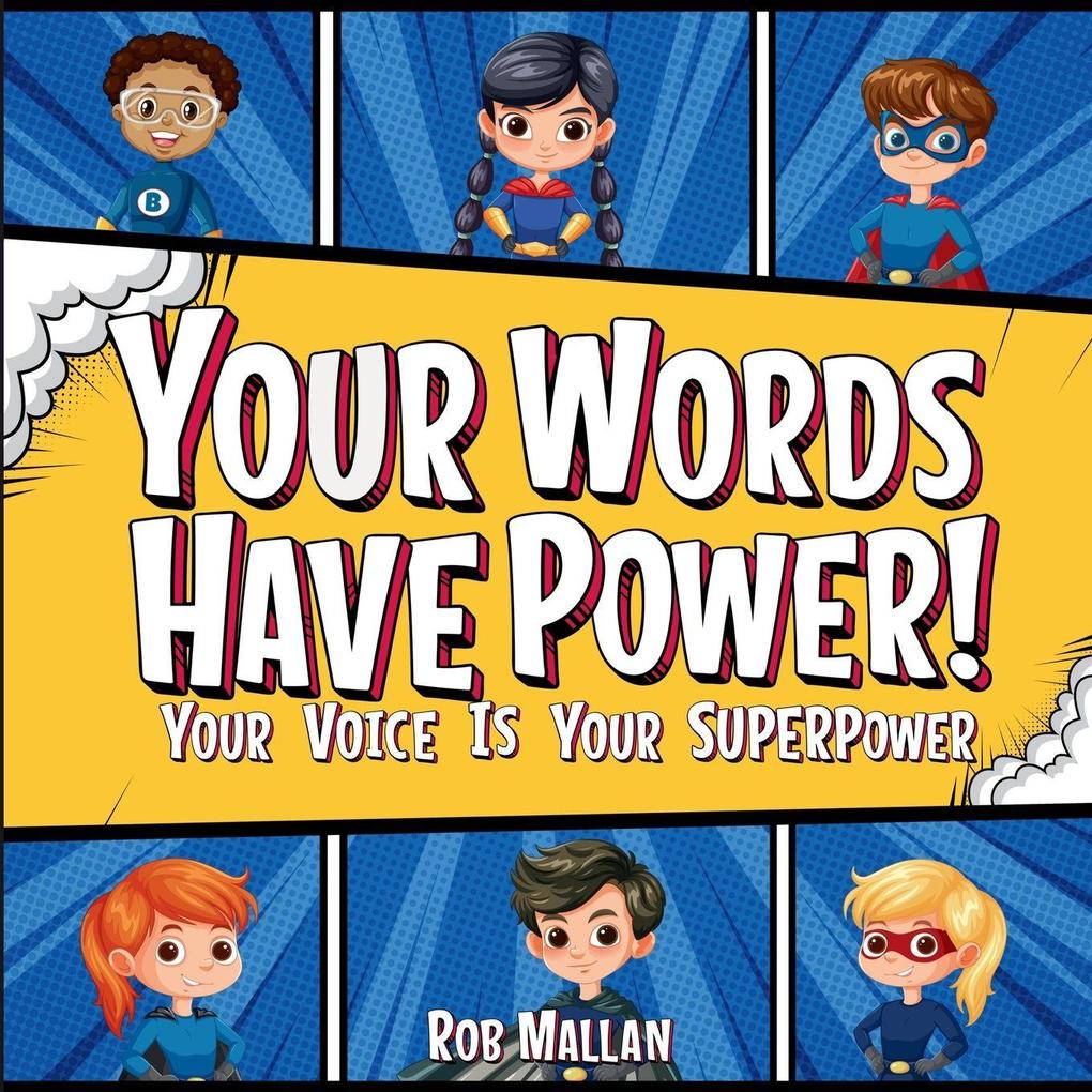 Your Words Have Power