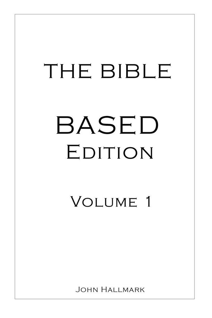 The Bible - BASED Edition