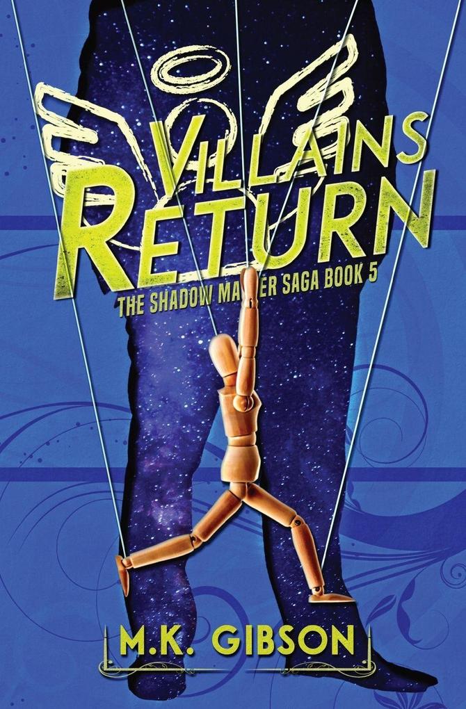 Villains Return