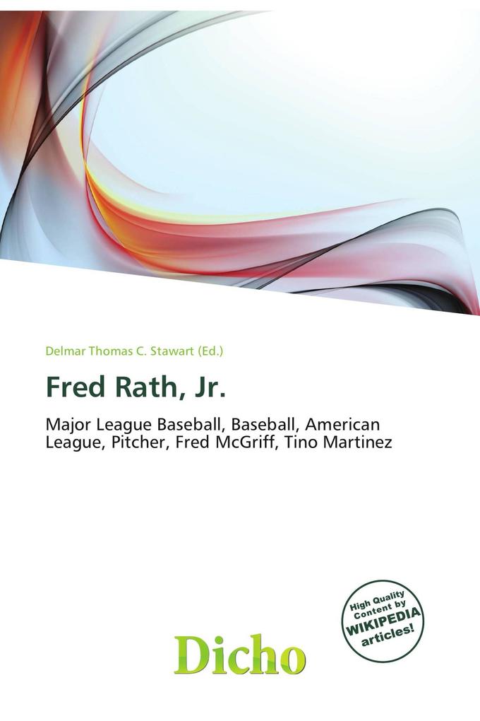 Fred Rath Jr.
