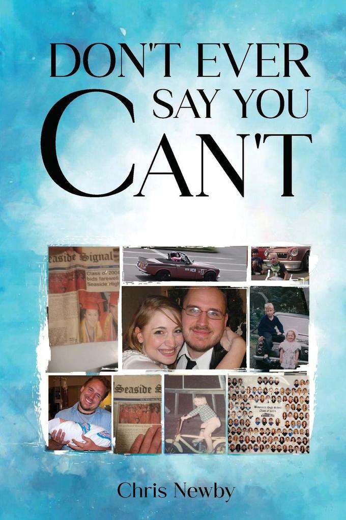 Don't Ever Say You Can't