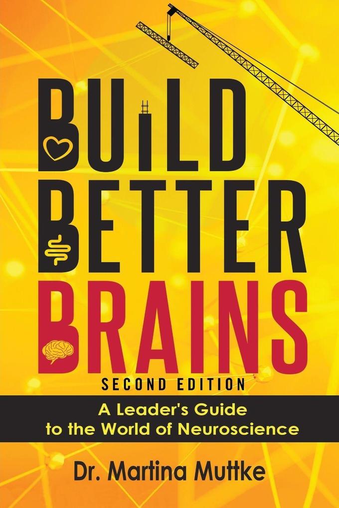 Build Better Brains!