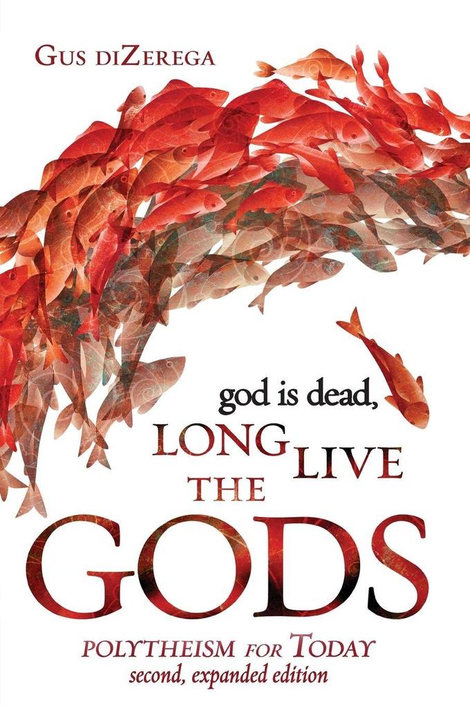 god is dead Long Live the Gods