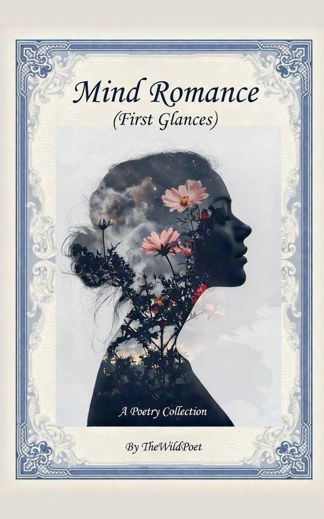 MIND ROMANCE (First Glances)