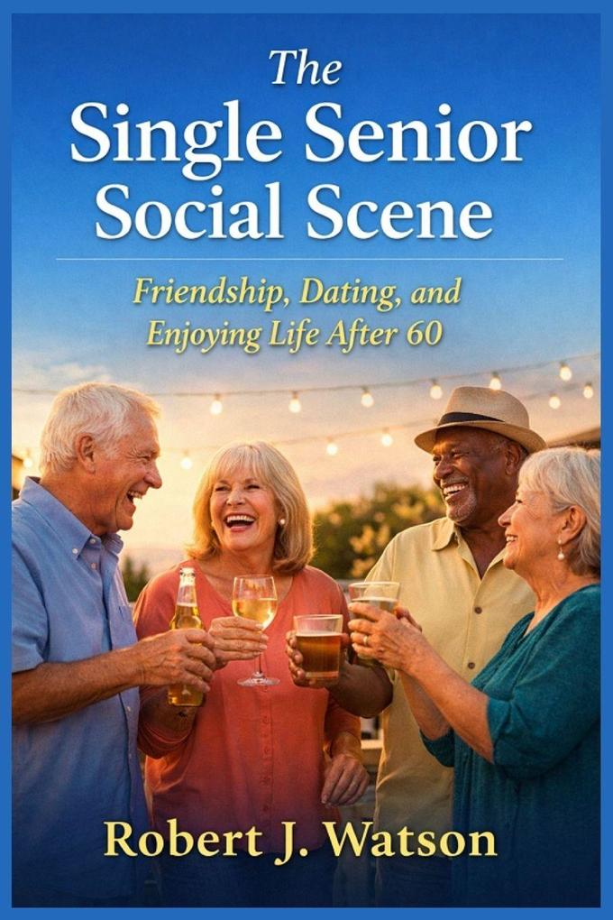 The Single Senior Social Scene