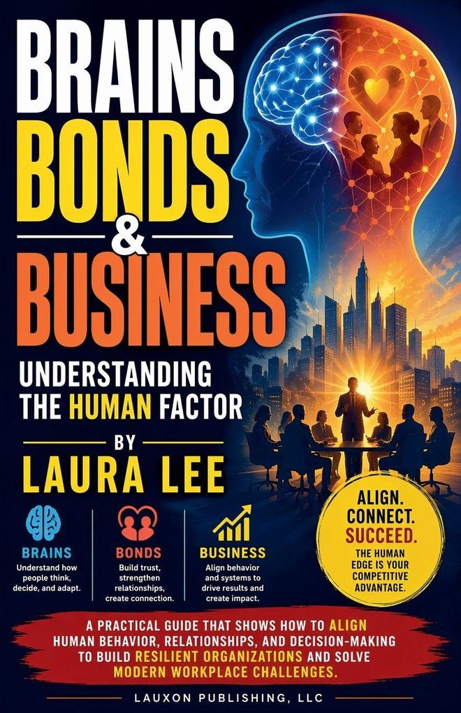 Brains Bonds & Business
