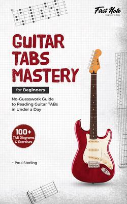 Guitar TABs Mastery for Beginners