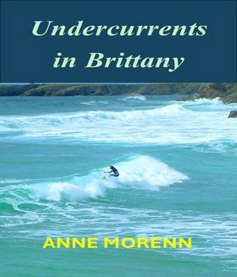 Undercurrents in Brittany