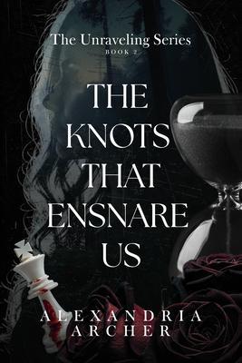 The Knots that Ensnare Us