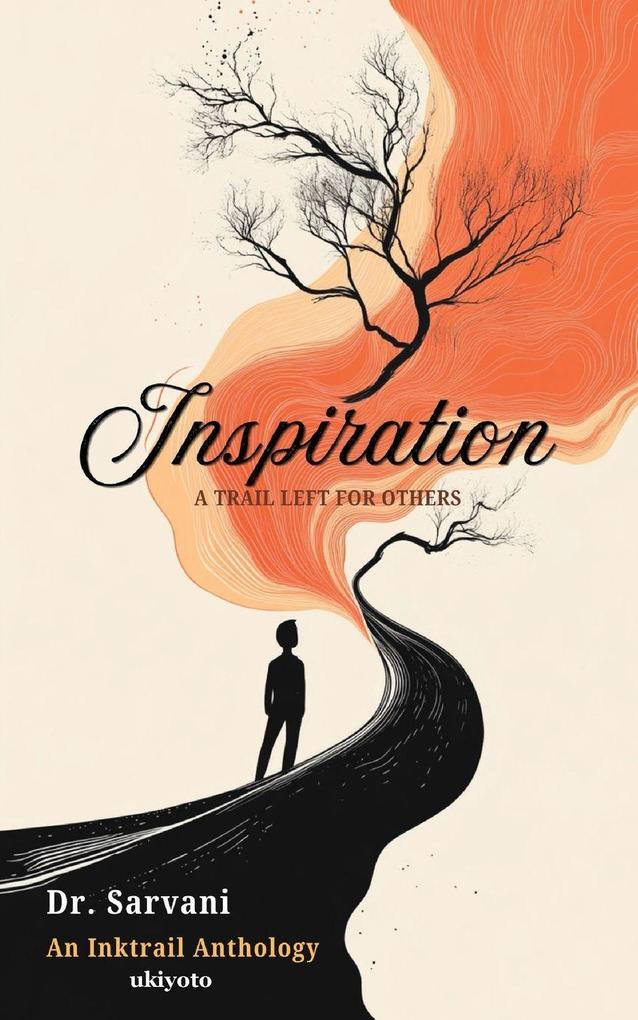 Inspiration | A trail left for others