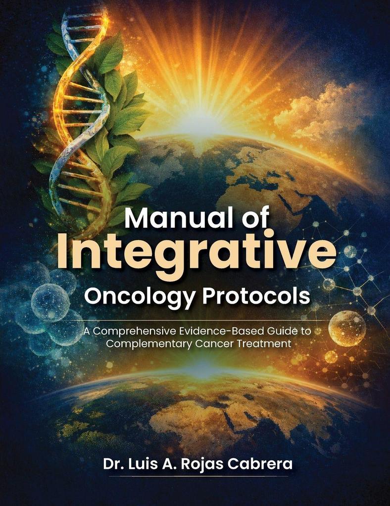 Comprehensive Protocol For Integrative Oncology
