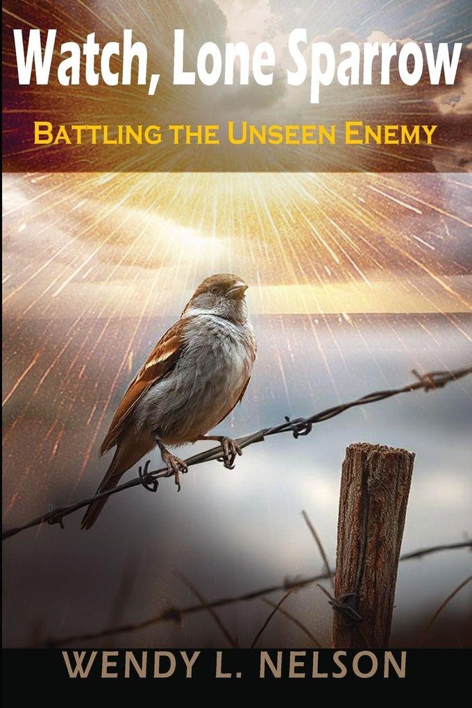 Battling the Unseen Enemy