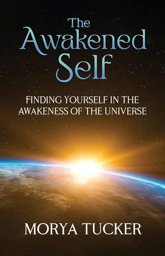 The Awakened Self