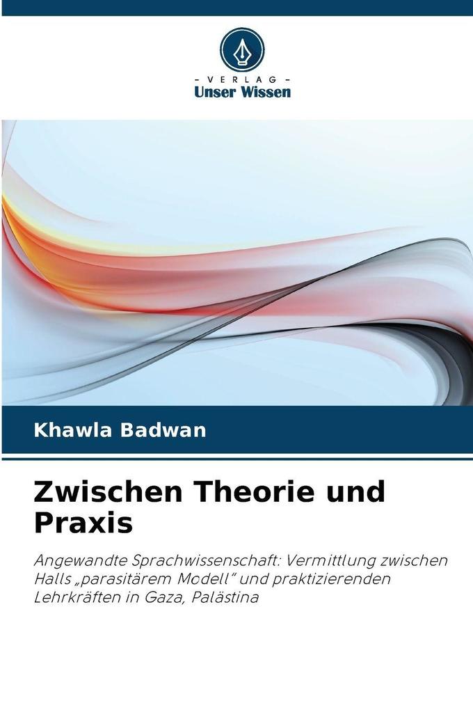 Zwischen Theorie und Praxis
