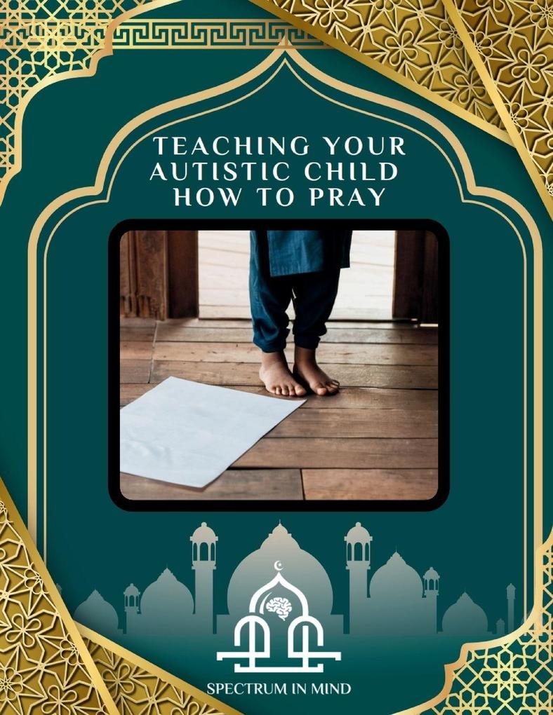 TEACHING YOUR AUTISTIC CHILD HOW TO PRAY