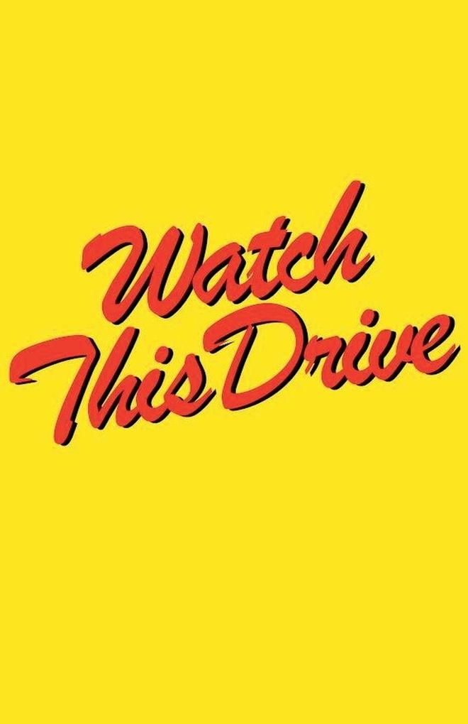 Watch This Drive