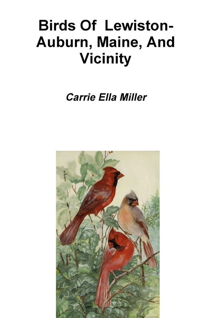 Birds Of Lewiston-Auburn Maine And Vicinity