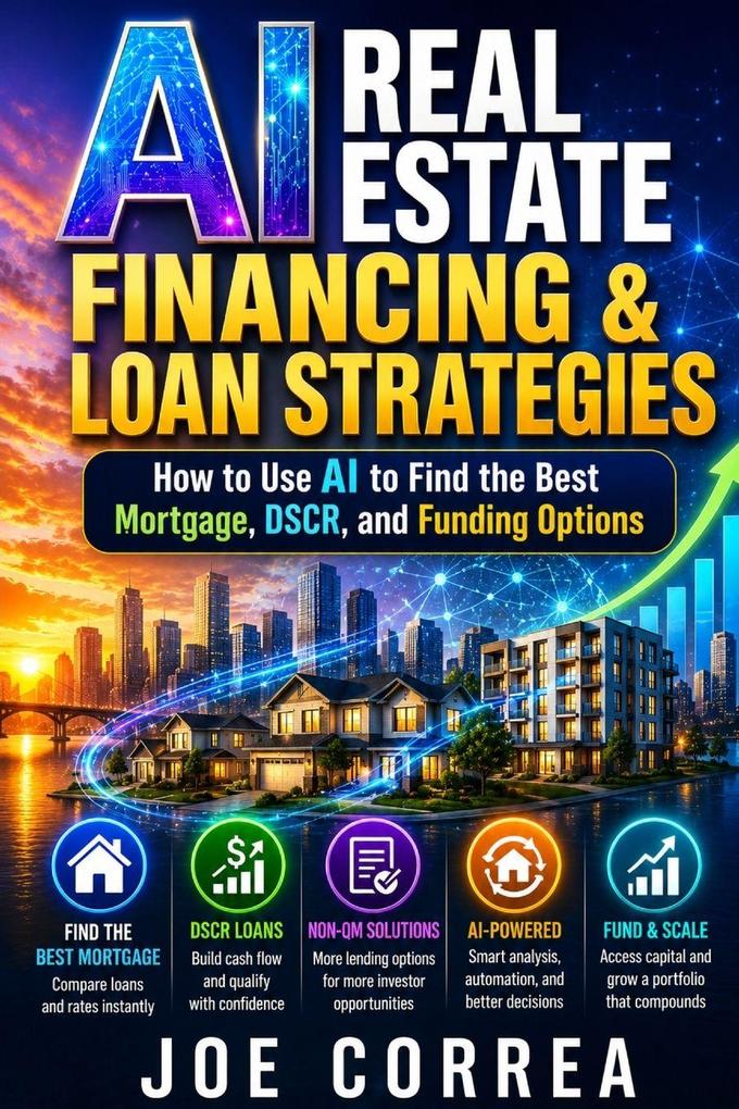 AI Real Estate Financing & Loan Strategies