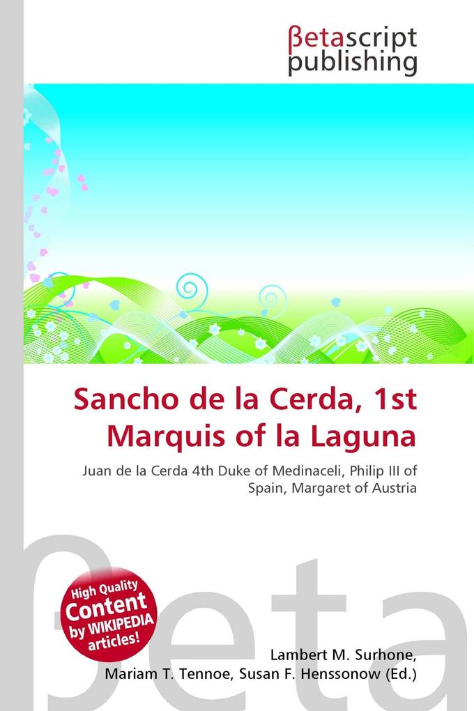 Sancho de la Cerda 1st Marquis of la Laguna