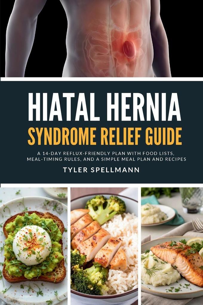 Hiatal Hernia Syndrome Relief Guide