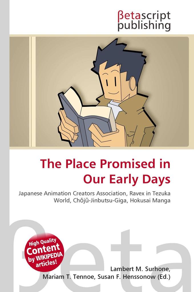 The Place Promised in Our Early Days