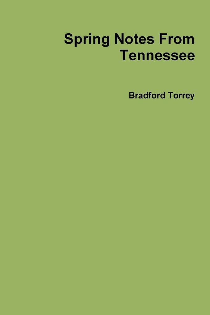 Spring Notes From Tennessee