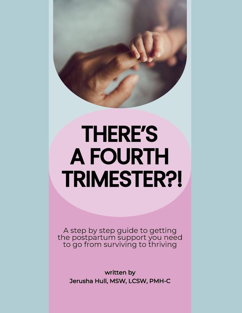There's a Fourth Trimester?!