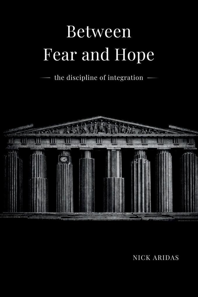 Between Fear and Hope
