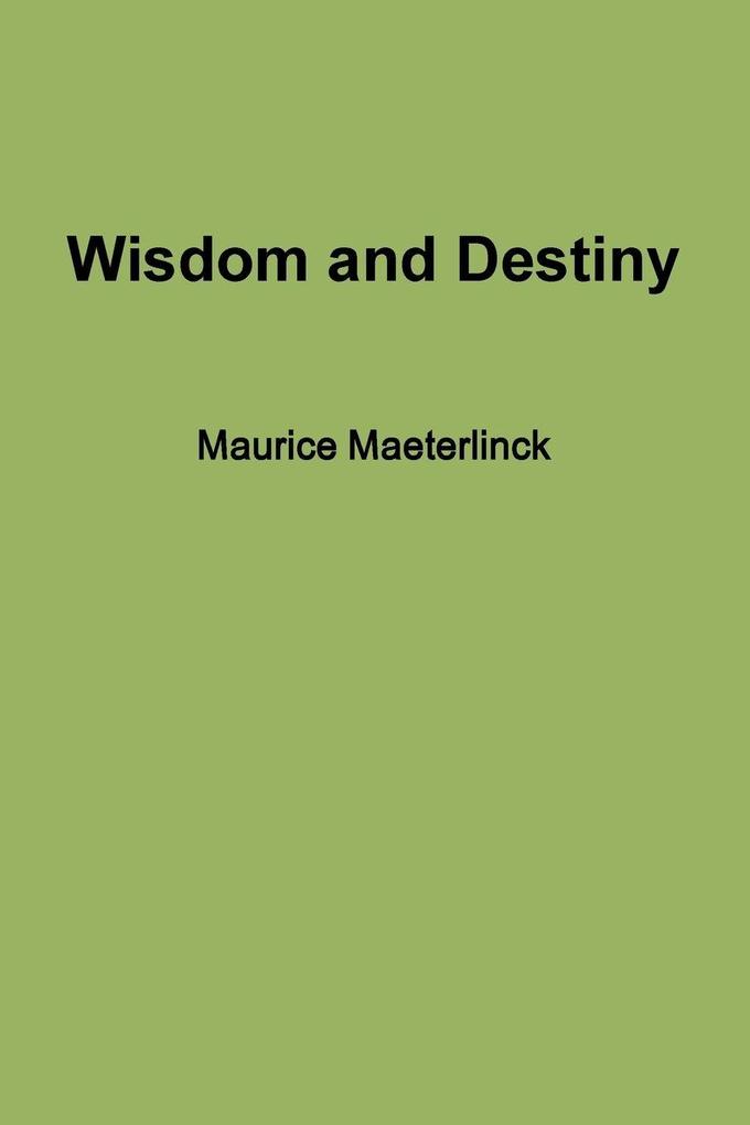 Wisdom and Destiny