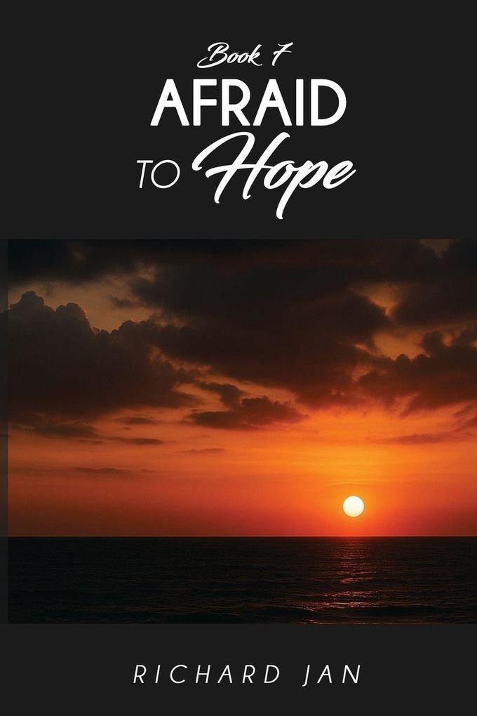 Afraid to Hope