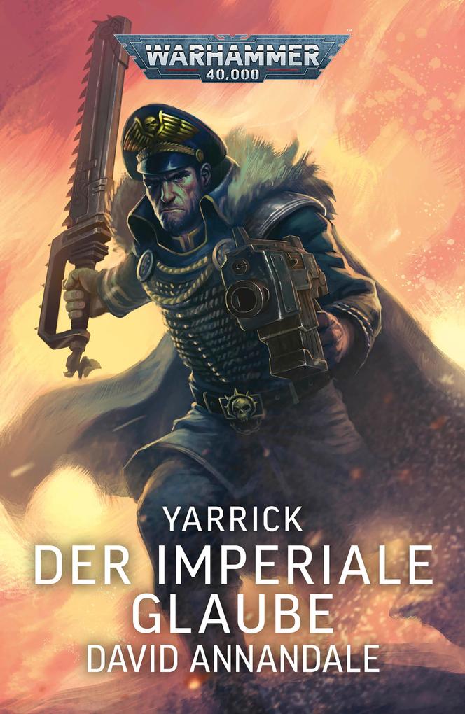 Yarrick: Der Imperiale Glaube