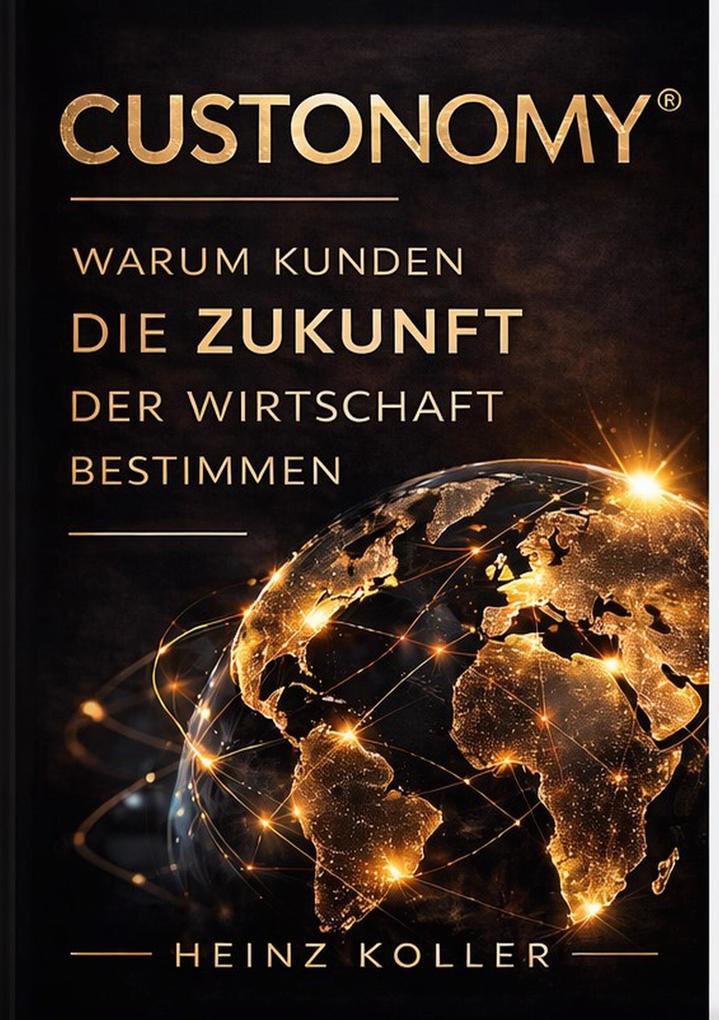 CUSTONOMY(R) - Heinz Köller