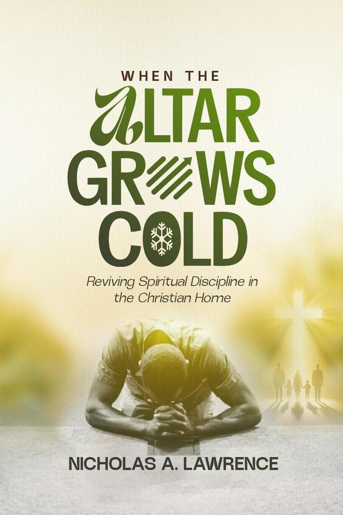 When The Altar Grows Cold