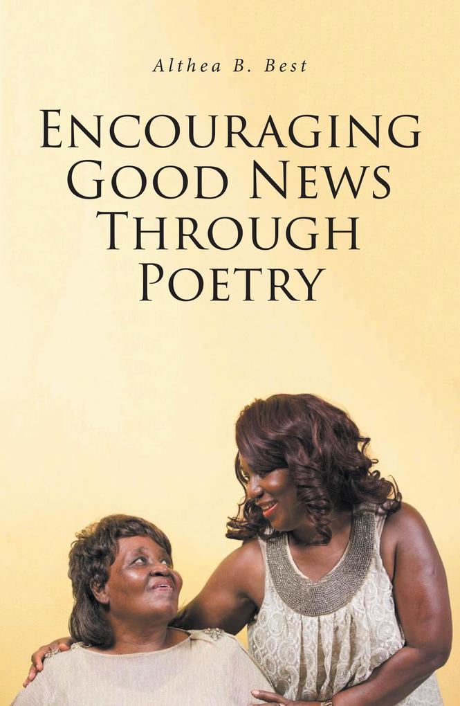 Encouraging Good News Through Poetry